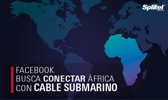 Facebook busca conectar África con cable submarino