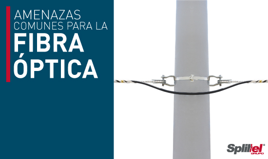 Amenazas comunes para la fibra óptica 