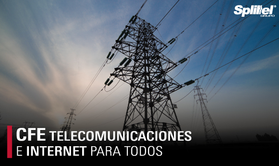 CFE Telecomunicaciones e Internet para Todos, lo que sabemos hasta el momento