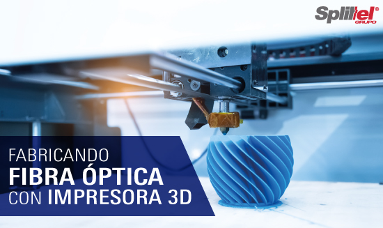 Fabricando fibra óptica con impresora 3D