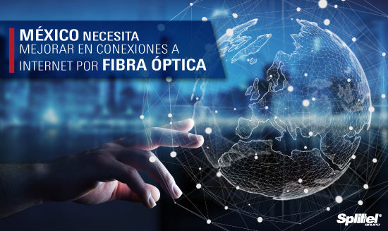 México necesita mejorar en conexiones a internet por fibra óptica