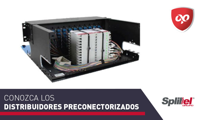 Conozca los distribuidores preconectorizados